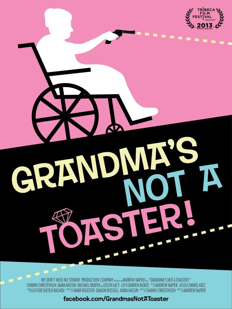 Grandma's Not a Toaster poster