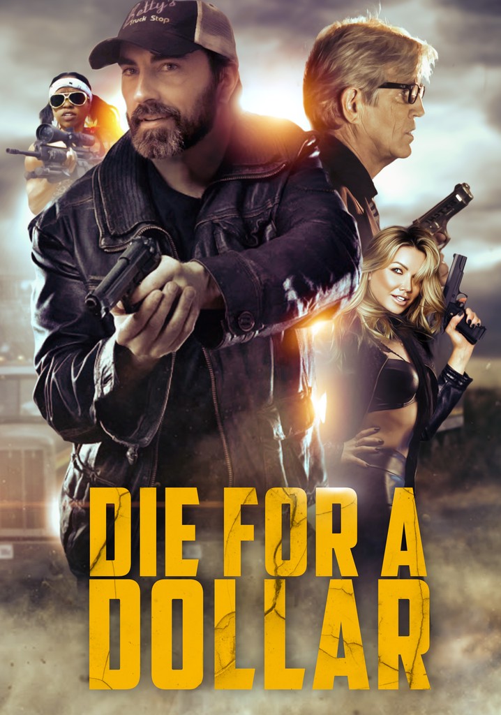 Die for a Dollar poster
