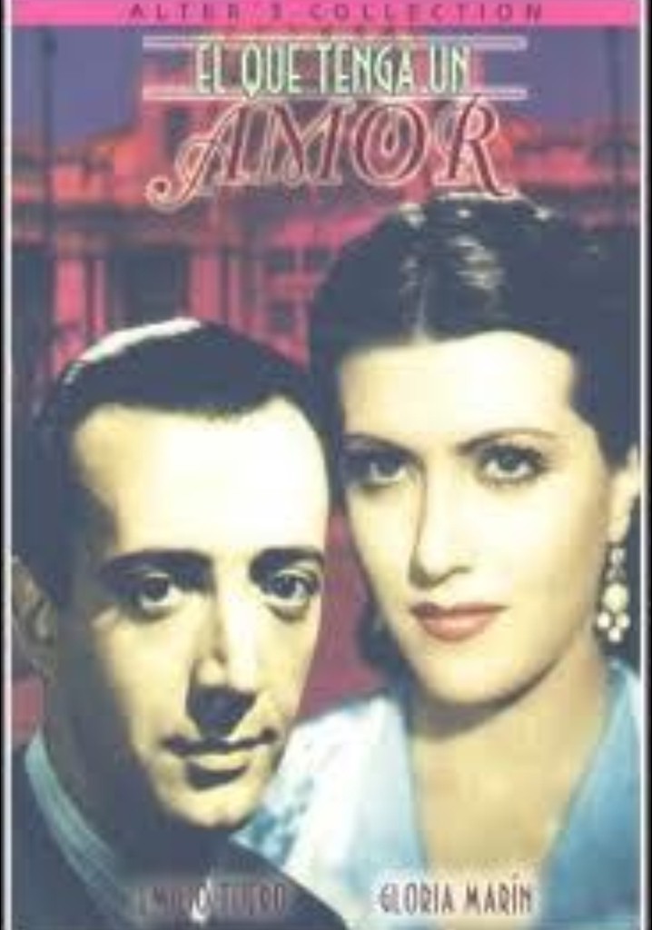 El que tenga un amor poster