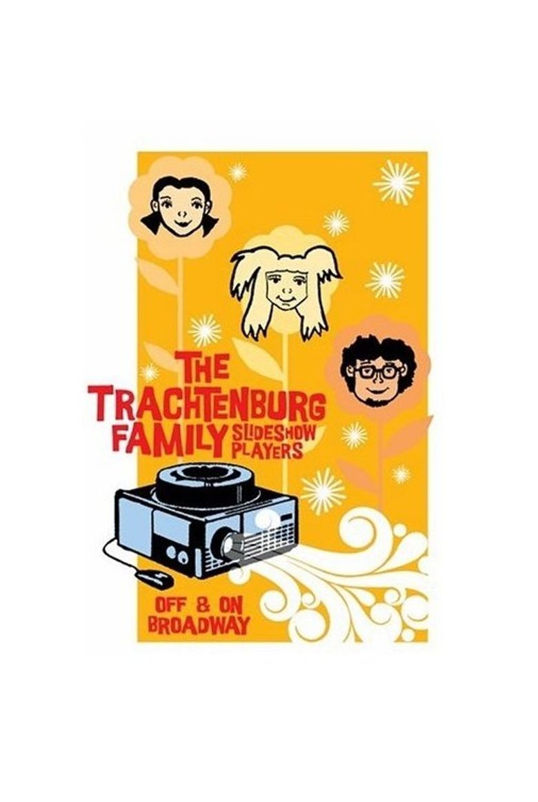 The Trachtenburg Family Slideshow Players: Off & On Broadway poster