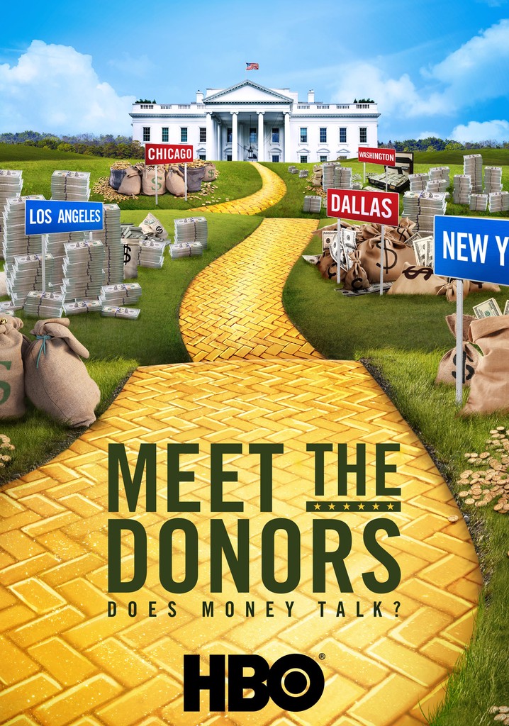 Meet the Donors: Does Money Talk? poster