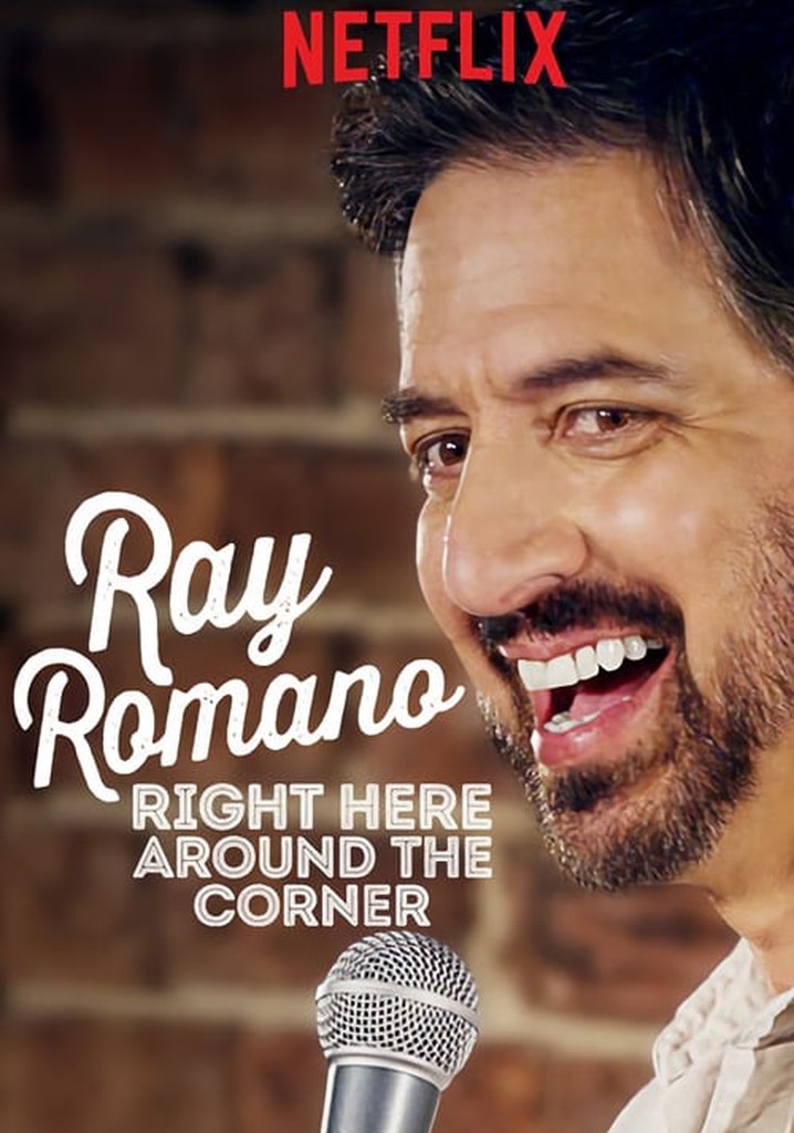 Ray Romano: Right Here, Around the Corner poster