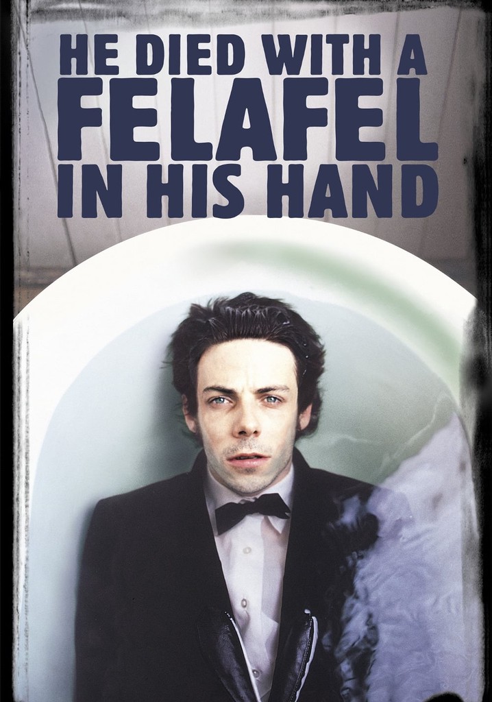 He Died with a Felafel in His Hand poster