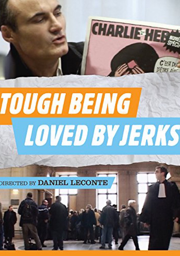 It's Hard Being Loved by Jerks poster