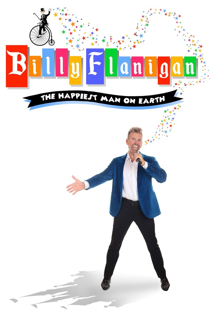 Billy Flanigan: The Happiest Man on Earth poster