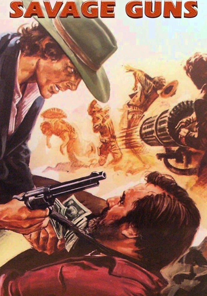 Savage Guns poster