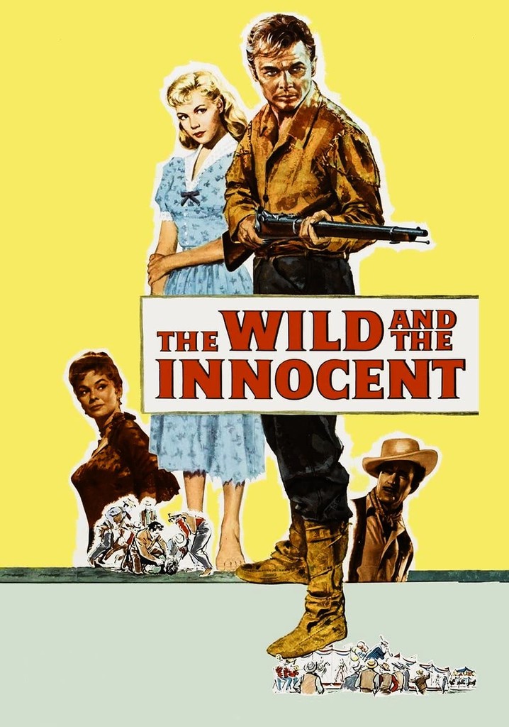 The Wild and the Innocent poster