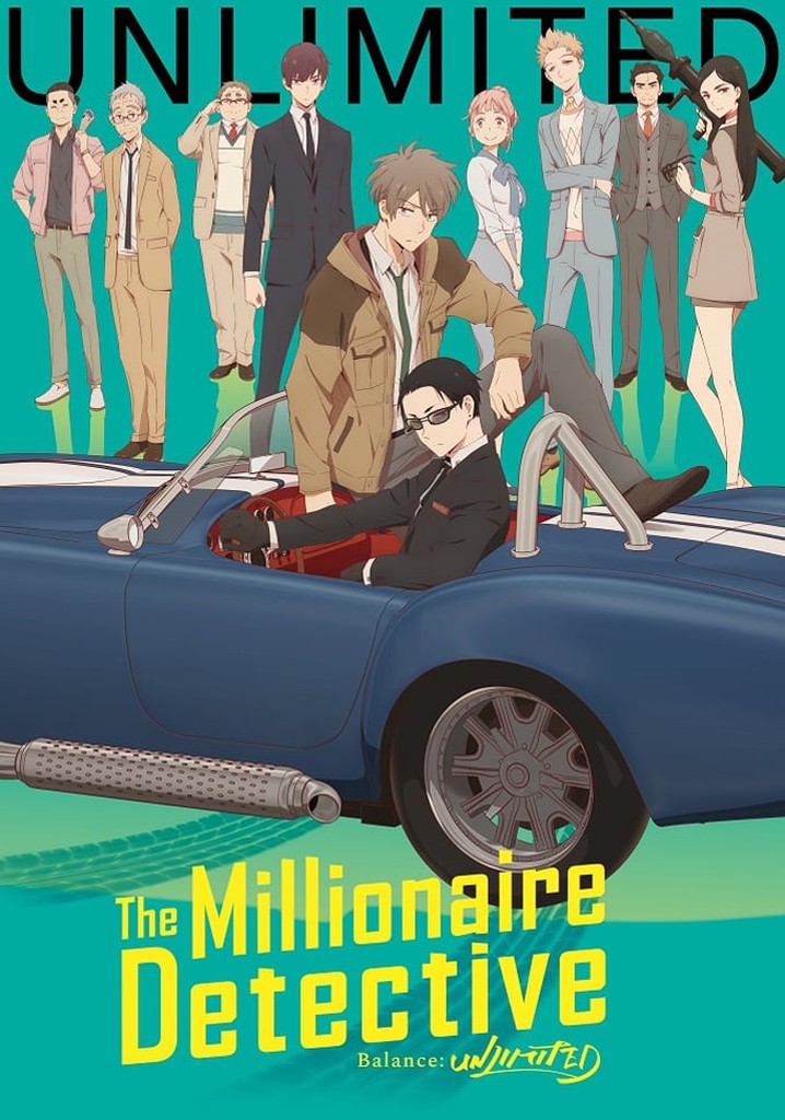 The Millionaire Detective – Balance: UNLIMITED poster
