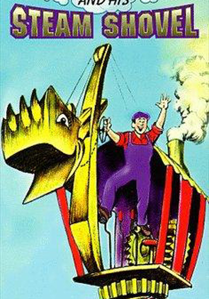 Mike Mulligan and His Steam Shovel poster