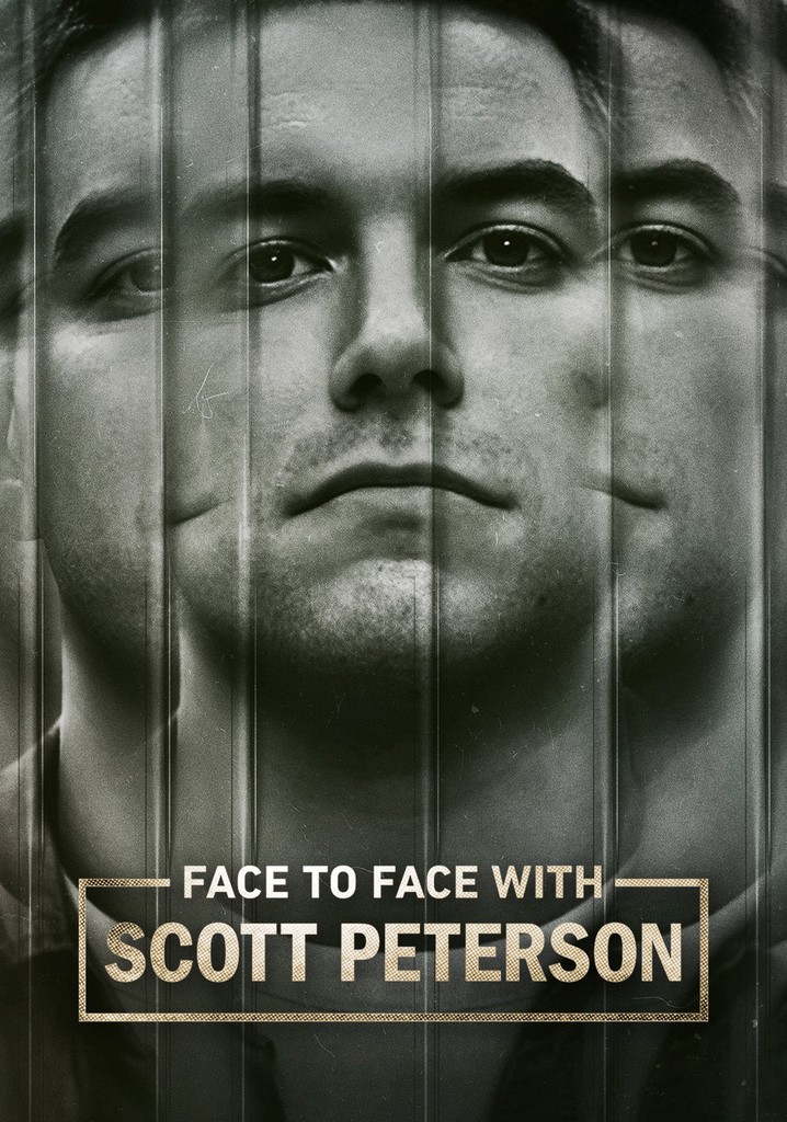 Face to Face with Scott Peterson poster