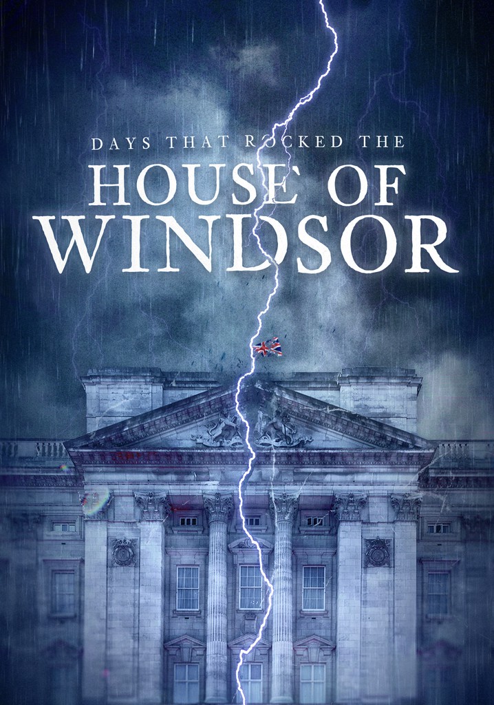 Days that Rocked the House of Windsor poster