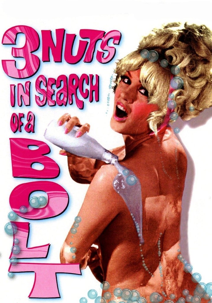 3 Nuts in Search of a Bolt poster