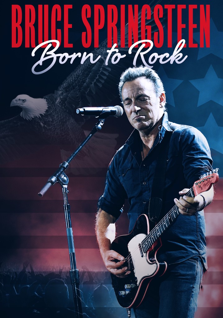 Bruce Springsteen: Born to Rock poster