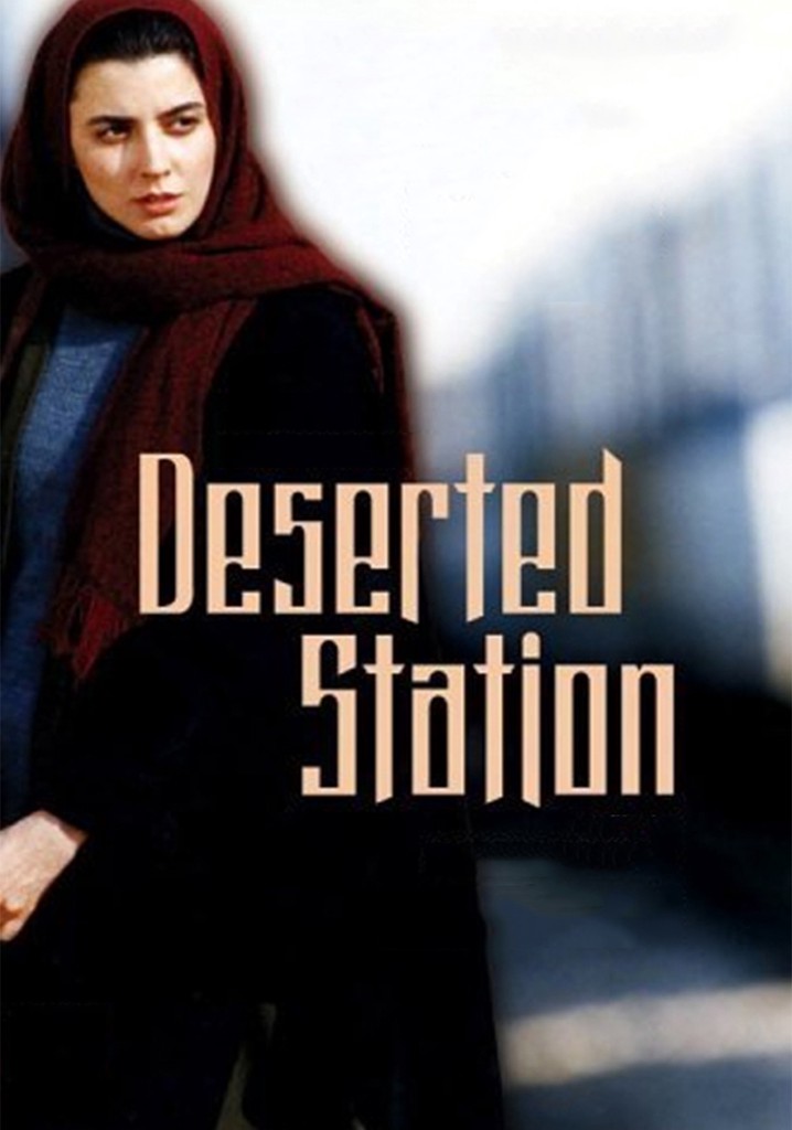 The Deserted Station poster