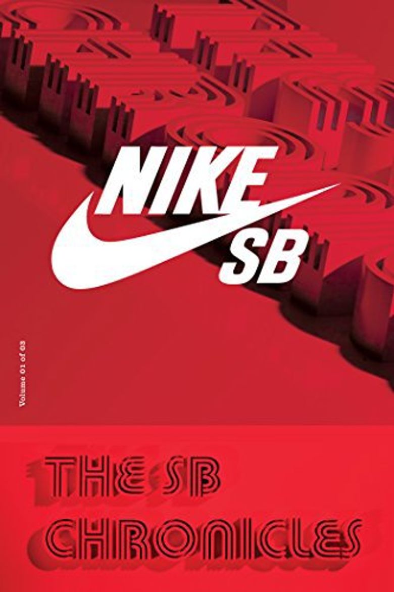 Nike SB - The SB Chronicles, Vol. 1 poster