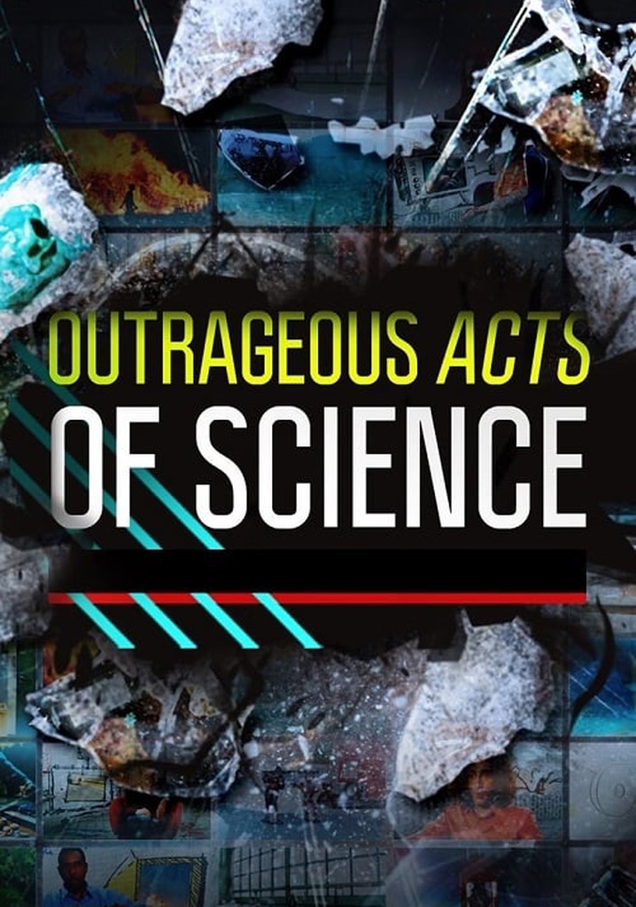 Outrageous Acts of Science poster