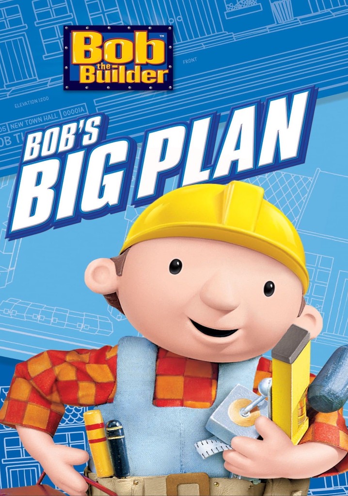 Bob the Builder: Bob's Big Plan poster