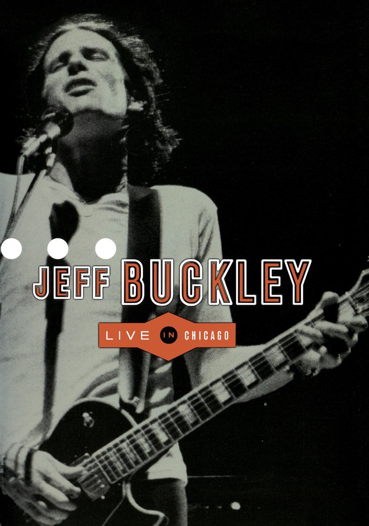 Jeff Buckley - Live in Chicago poster