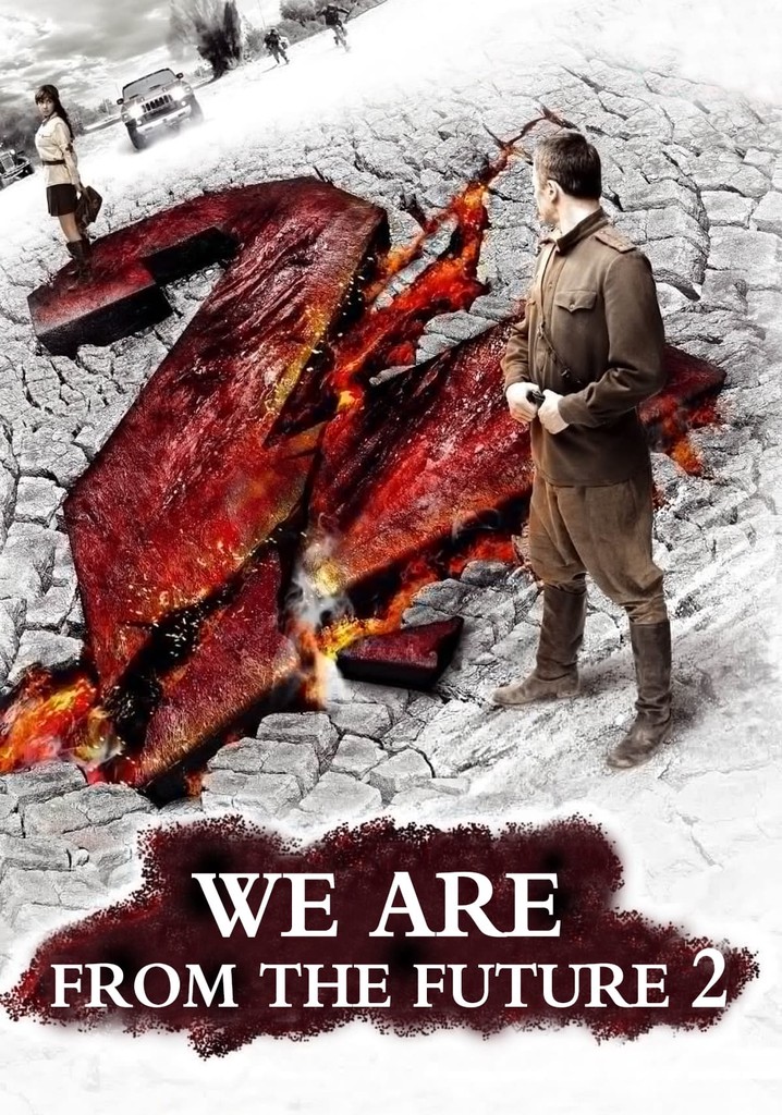 We Are from the Future 2 poster