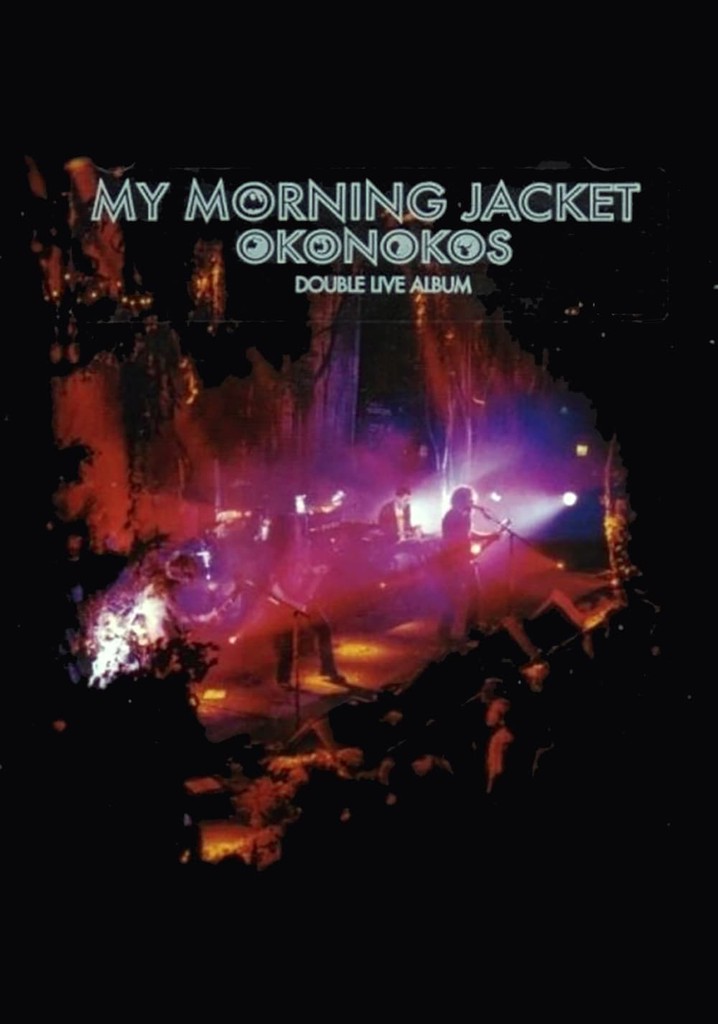 My Morning Jacket: Okonokos poster
