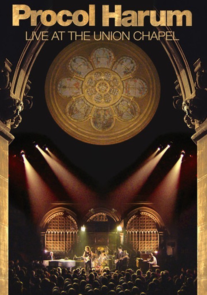 Procol Harum: Live at the Union Chapel poster