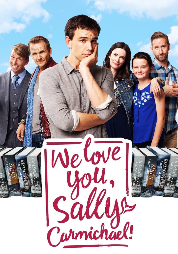 We Love You, Sally Carmichael! poster