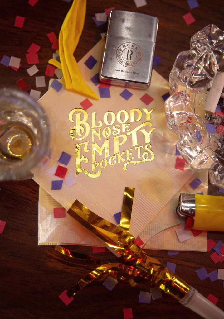 Bloody Nose, Empty Pockets poster