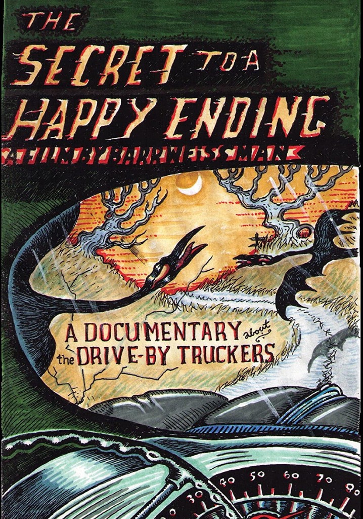 Drive-By Truckers: The Secret to a Happy Ending poster