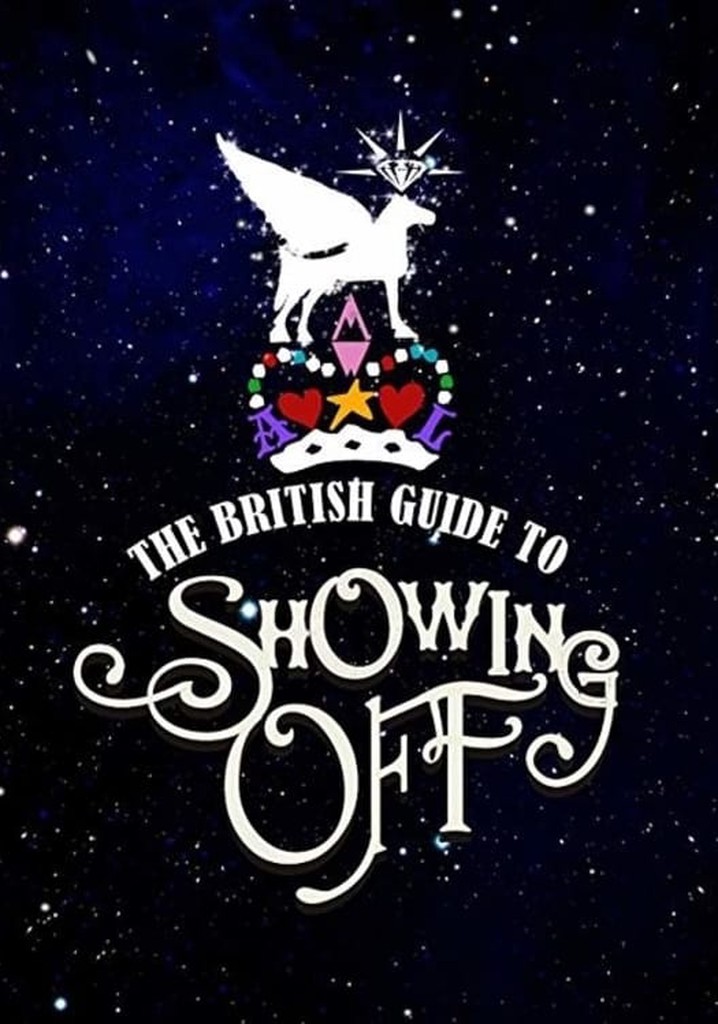 The British Guide to Showing Off poster