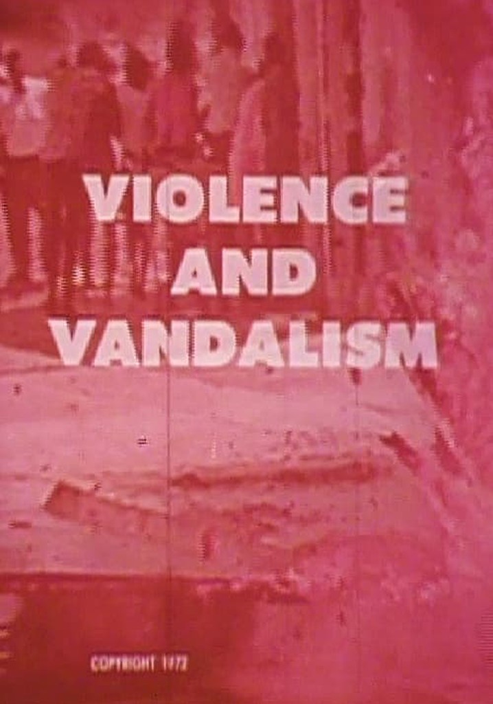 Violence and Vandalism poster