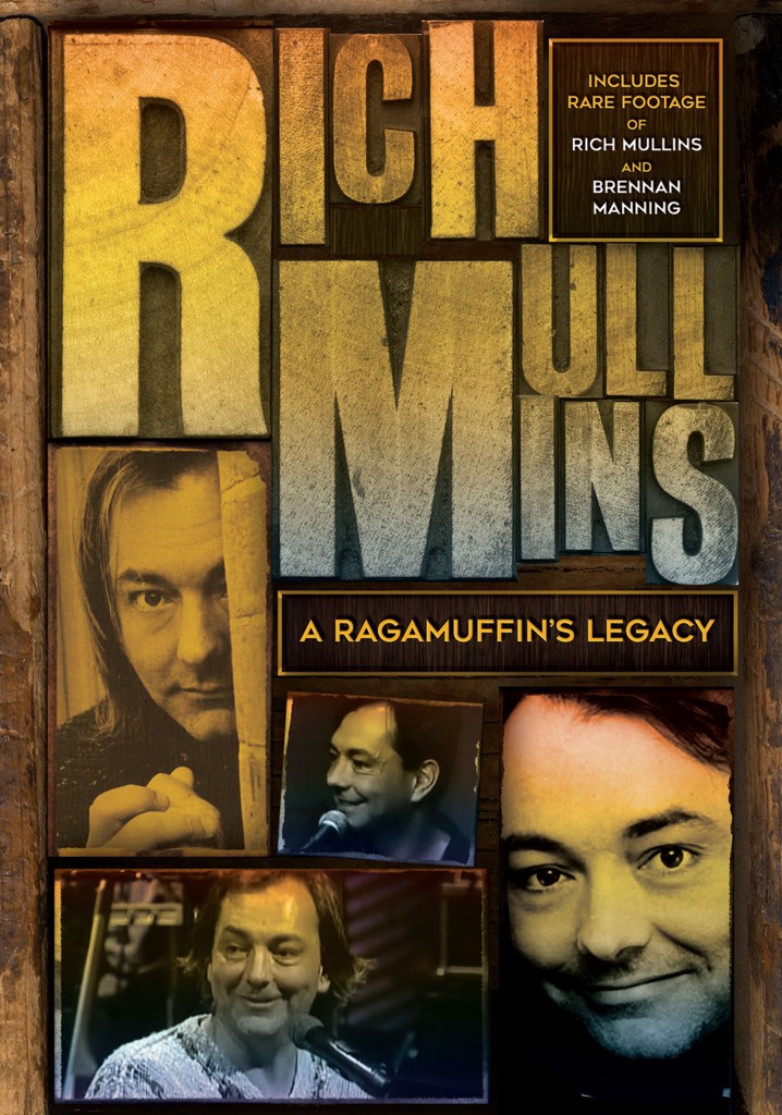 Rich Mullins: A Ragamuffin's Legacy poster