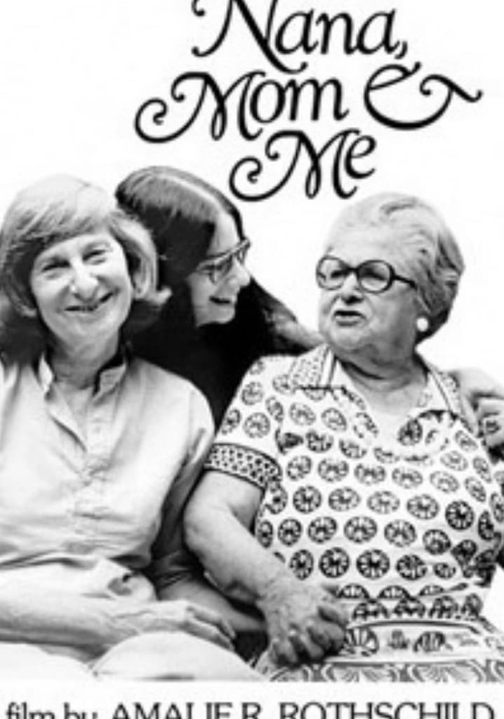 Nana, Mom and Me poster