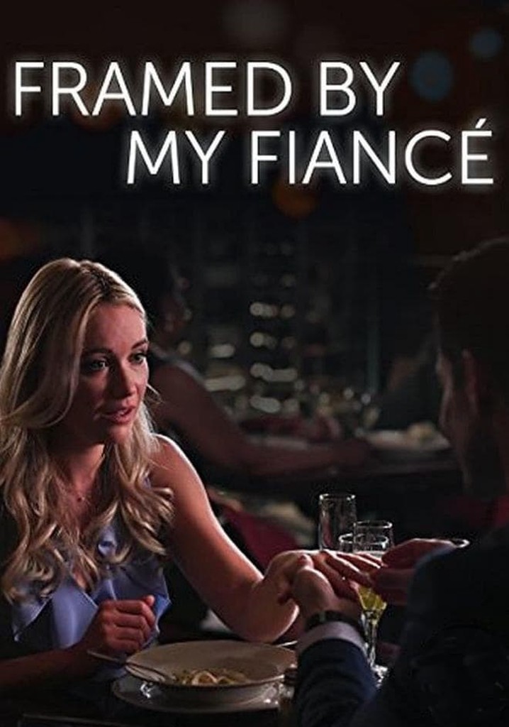 Framed By My Fiancé poster