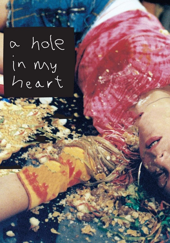A Hole in My Heart poster