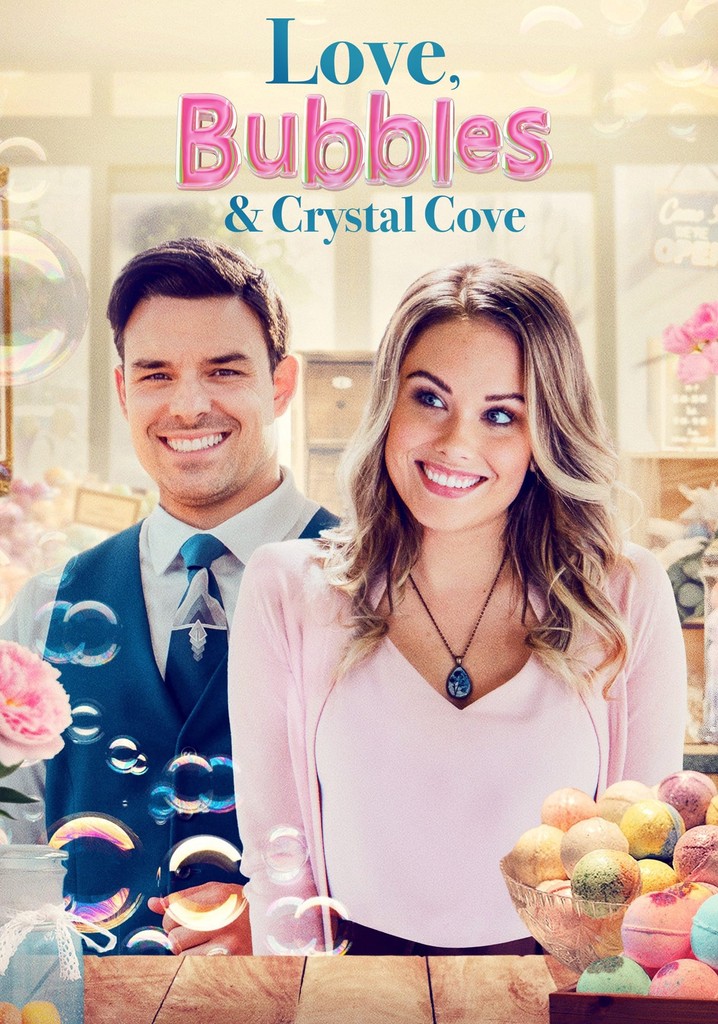 Love, Bubbles & Crystal Cove poster
