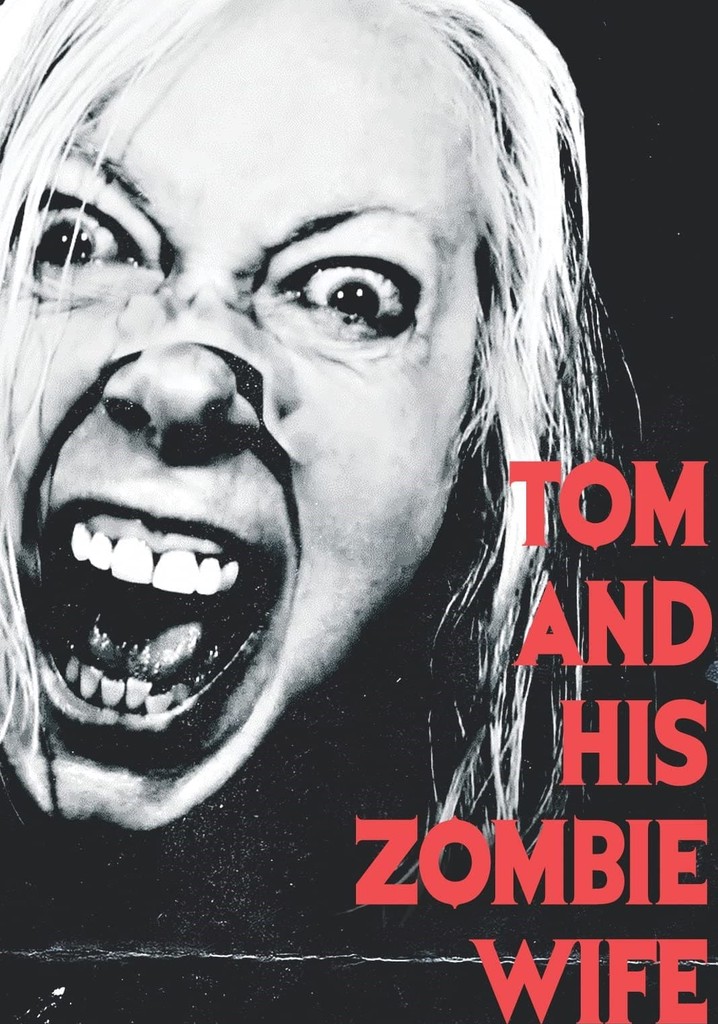 Tom and His Zombie Wife poster