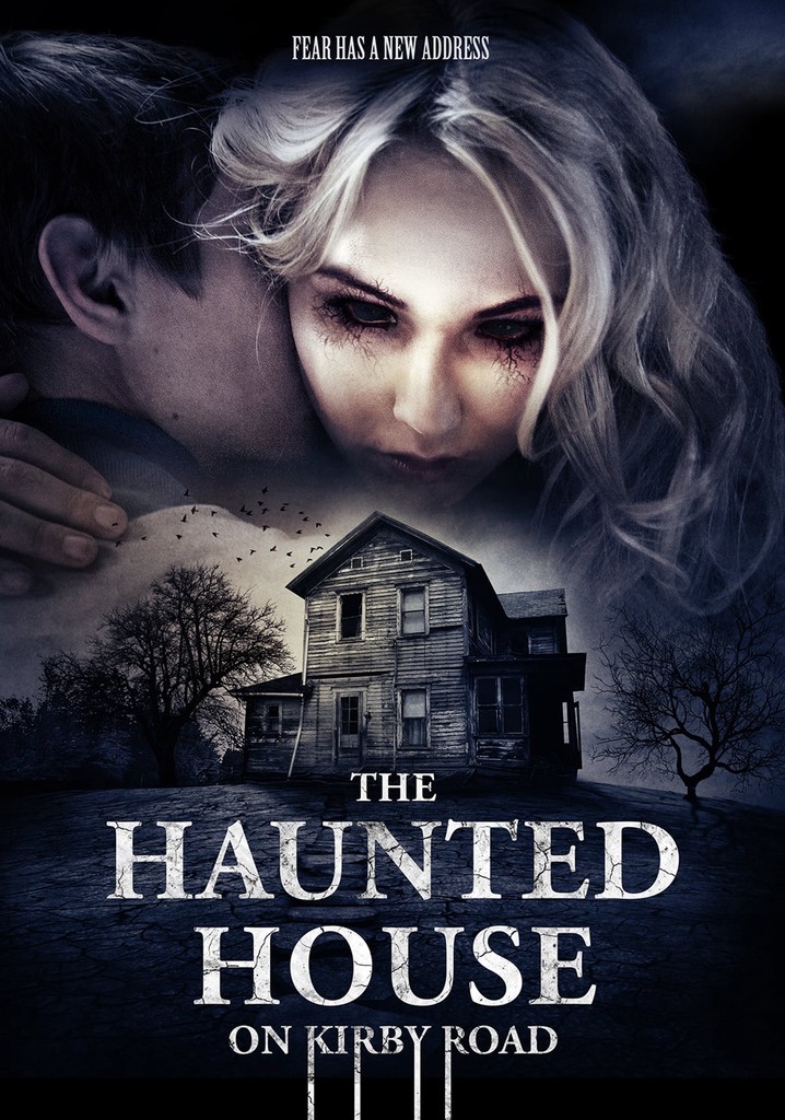 The Haunted House on Kirby Road poster