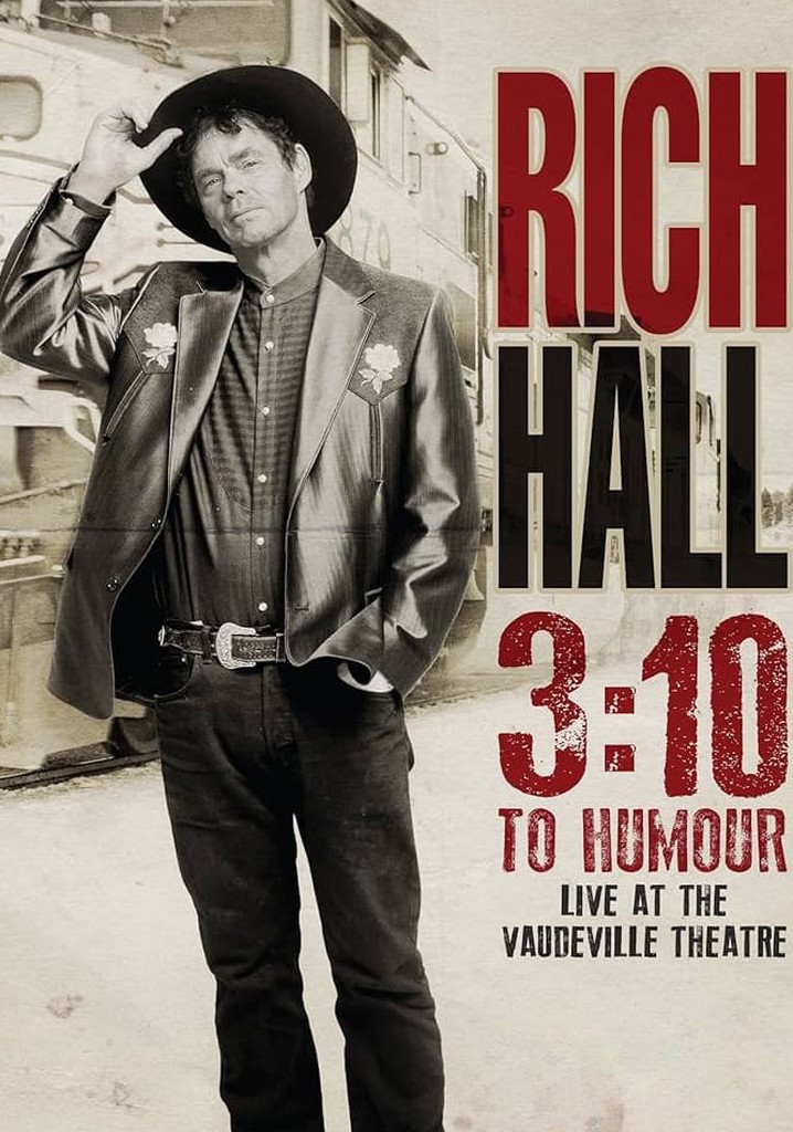 Rich Hall: 3:10 To Humour poster