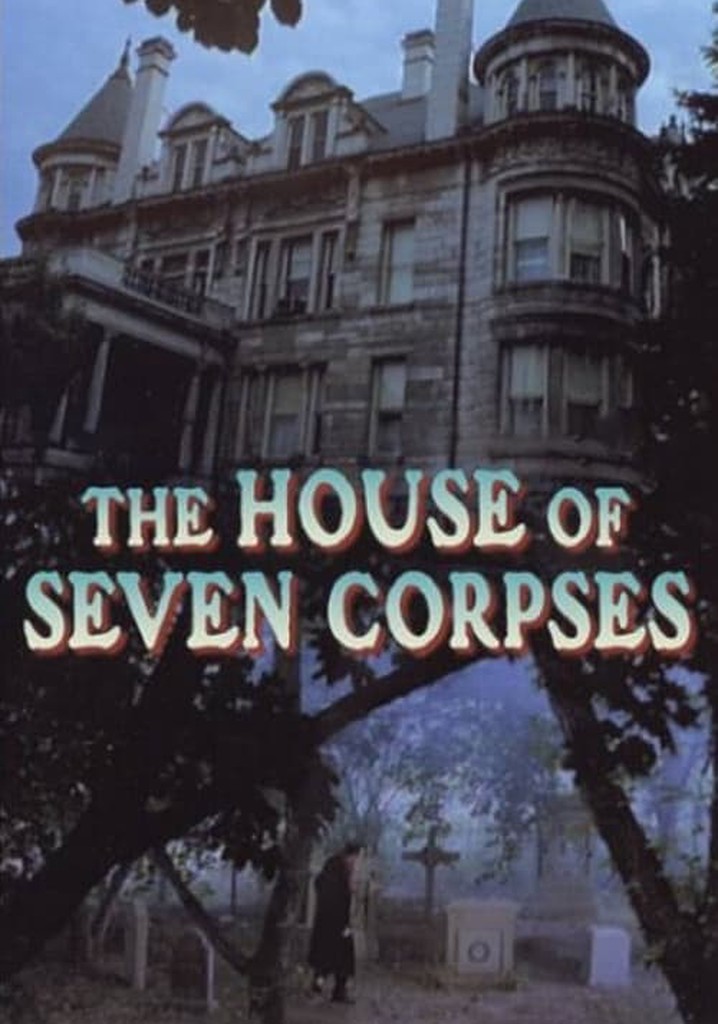 The House of Seven Corpses poster