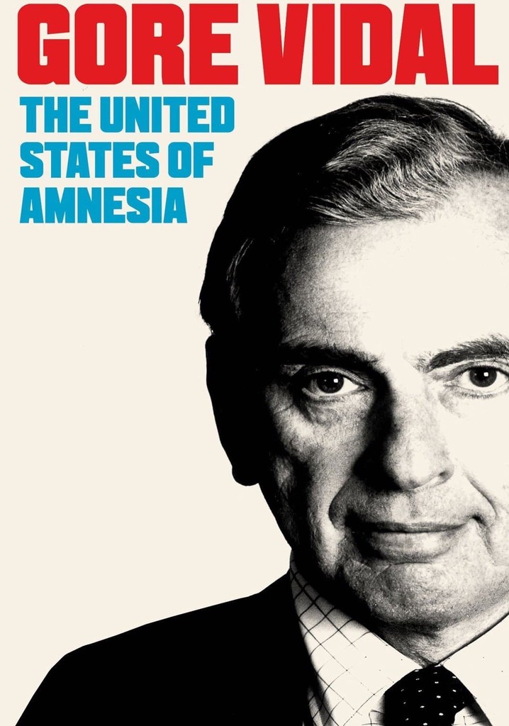 Gore Vidal: The United States of Amnesia poster