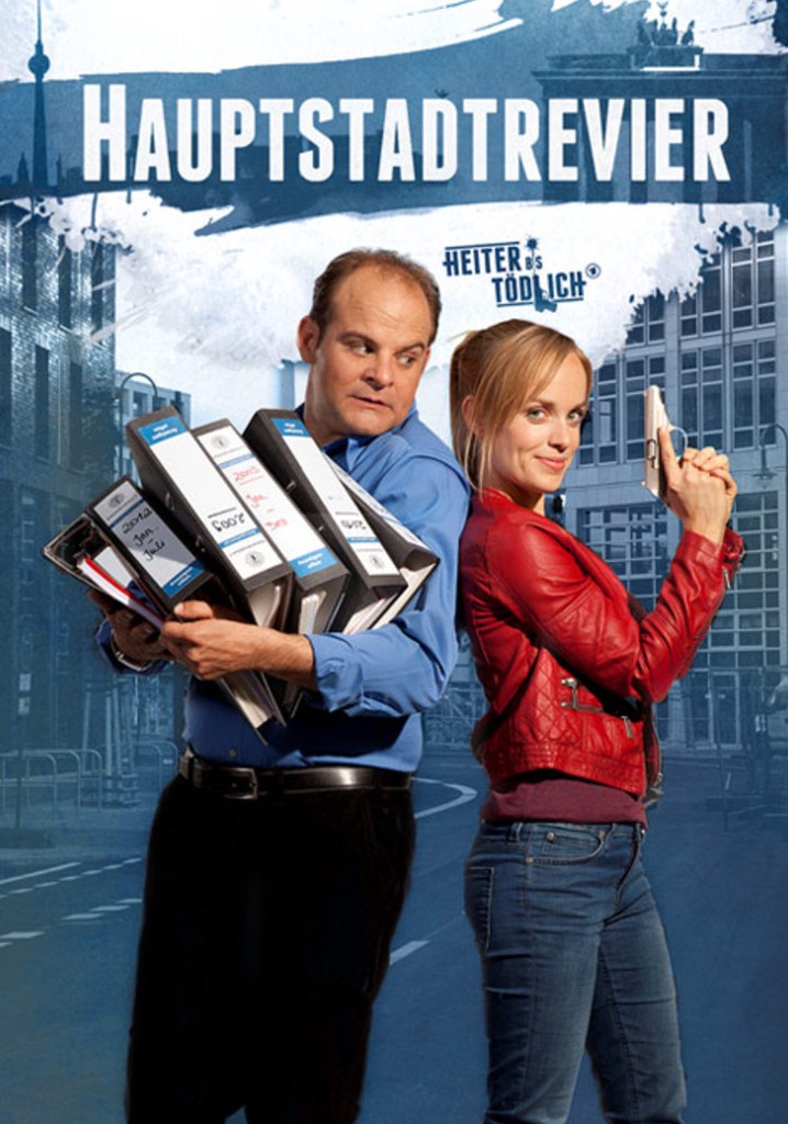 Heiter bis tödlich - Hauptstadtrevier poster