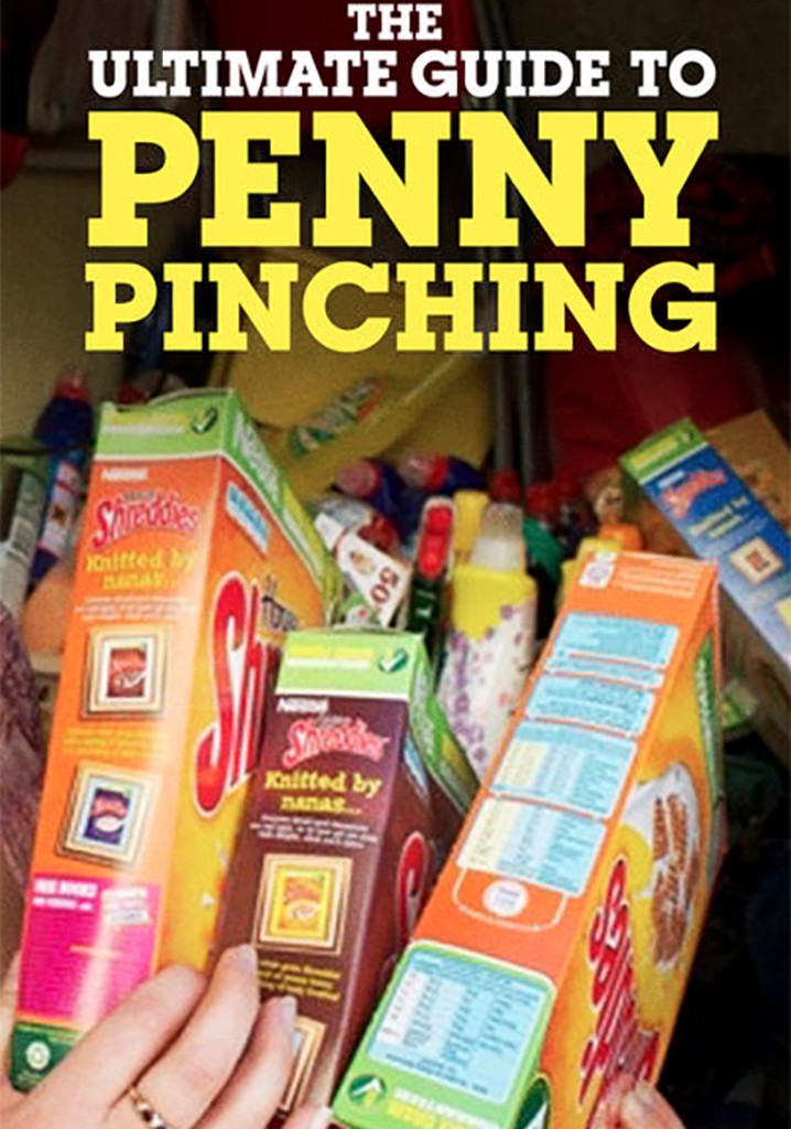 The Ultimate Guide to Penny Pinching poster