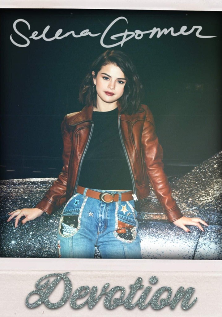 Selena Gomez: Devotion poster