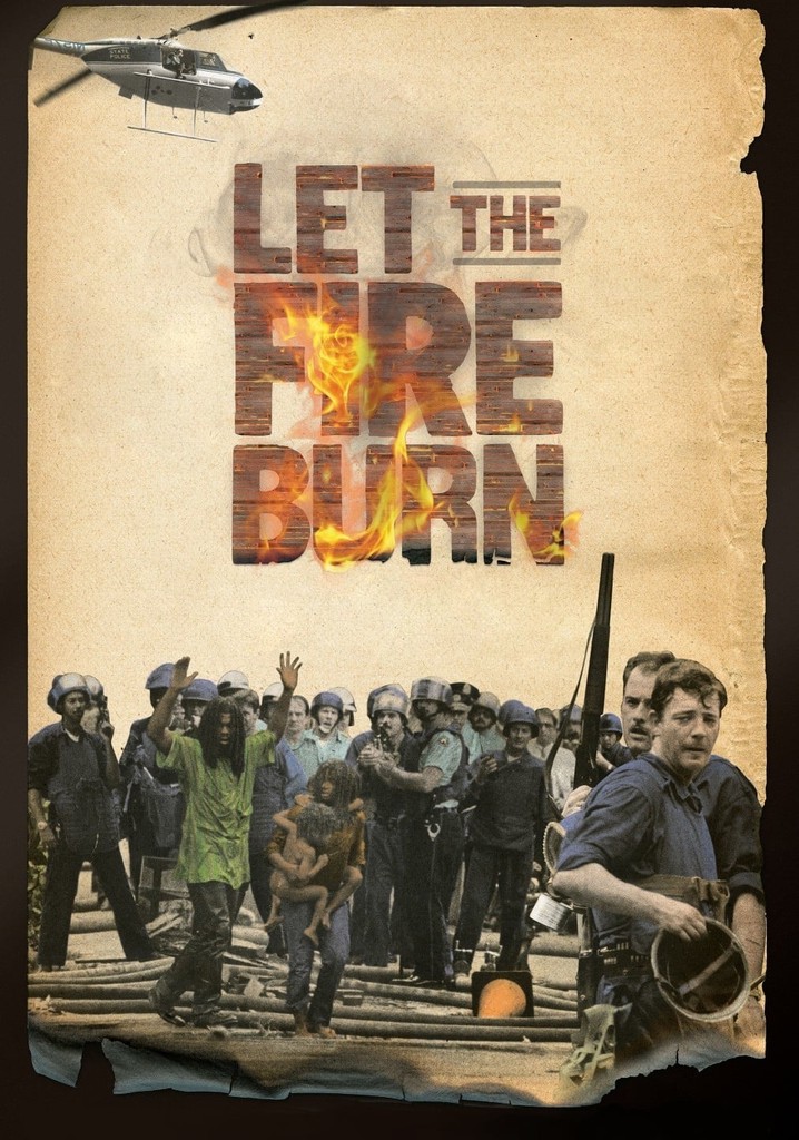 Let the Fire Burn poster