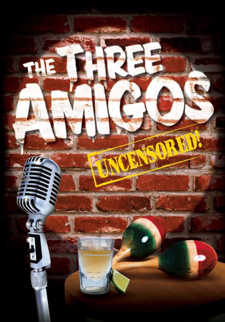 The Three Amigos - Outrageous! poster