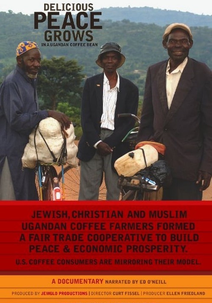 Delicious Peace Grows in a Ugandan Coffee Bean poster