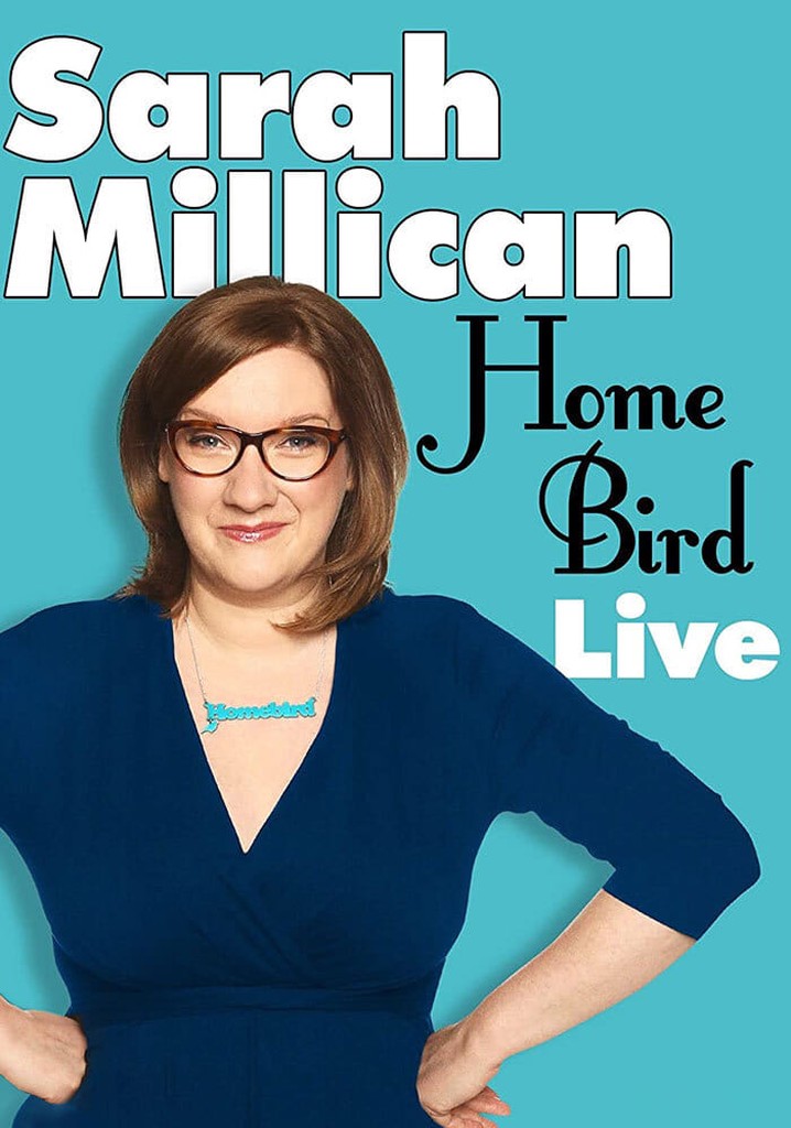 Sarah Millican: Home Bird Live poster