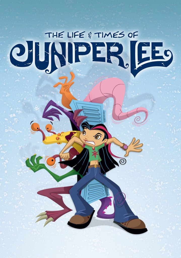 The Life and Times of Juniper Lee poster