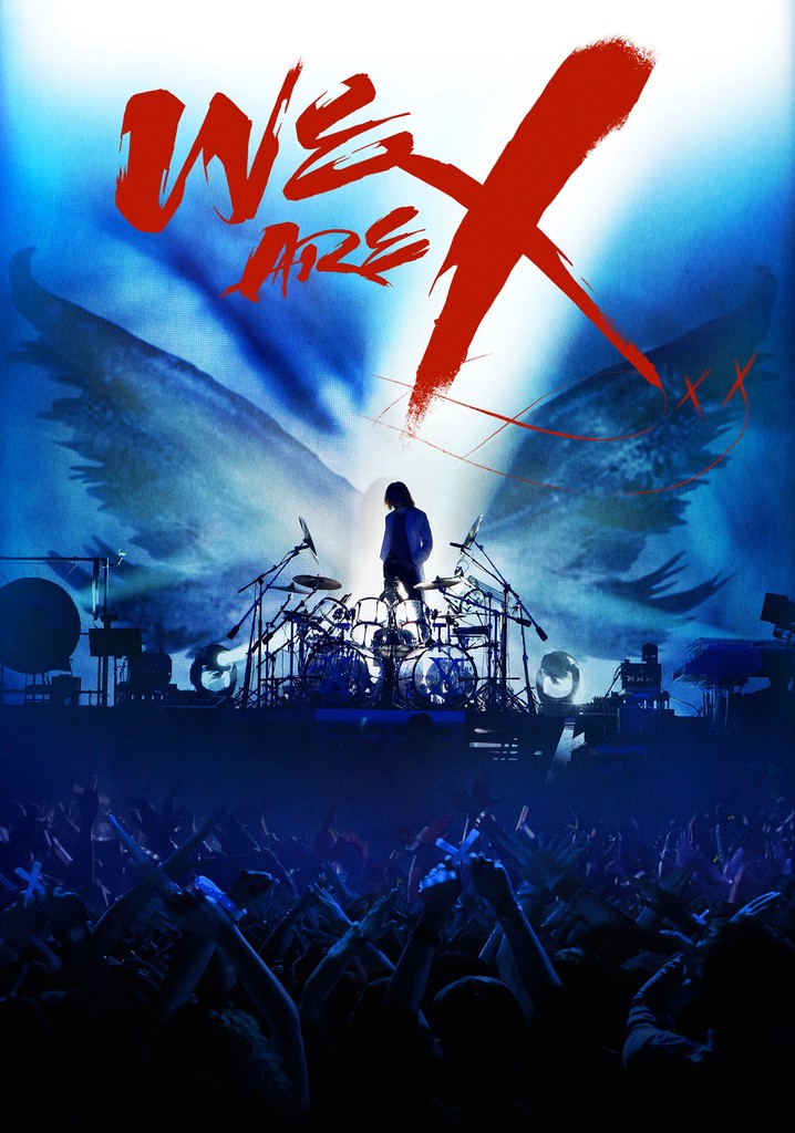 We Are X poster