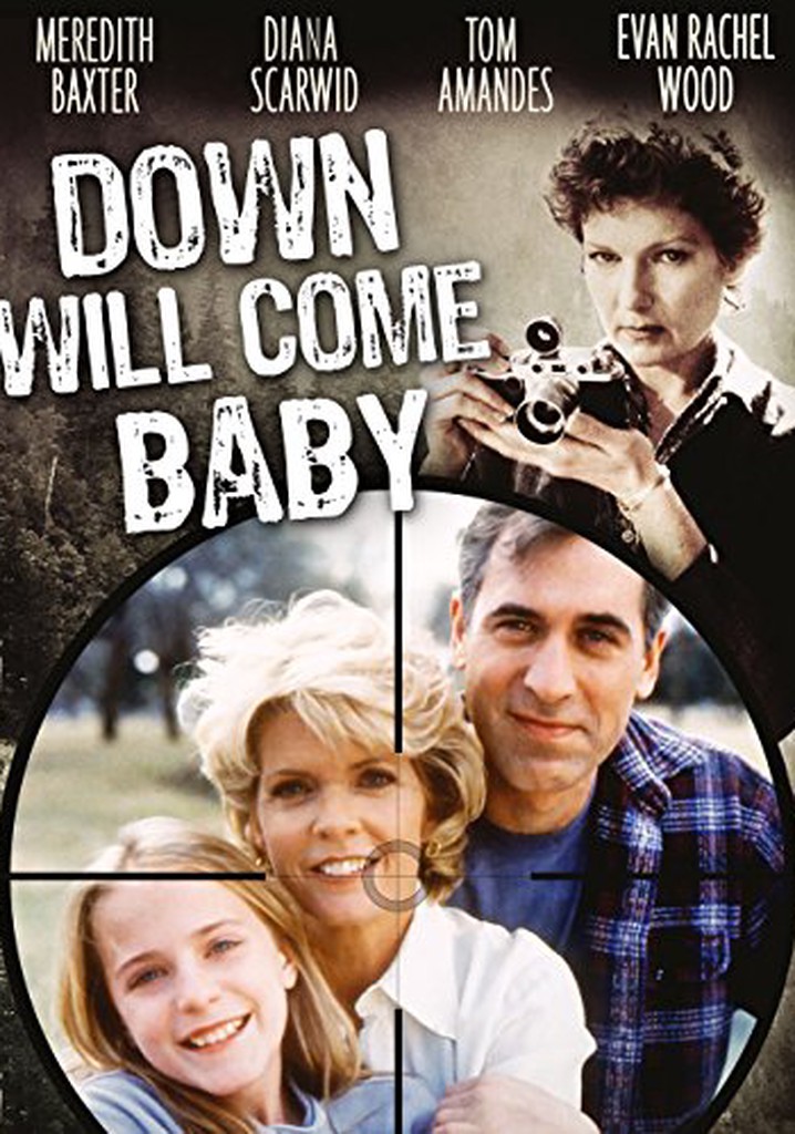 Down Will Come Baby poster